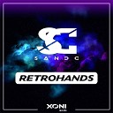 SANDC - Retrohands Original Mix