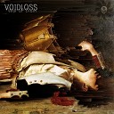 Voidloss - Smash The Soundsystem Original Mix