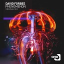 David Forbes - Phenomenon Original Mix