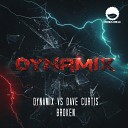 Dynamix Dave Curtis - Broken Original Mix
