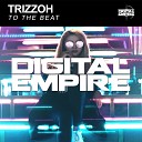 Trizzoh - To The Beat Original Mix