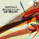 Deepscale - Focus Оn Me Paul Lock Remix
