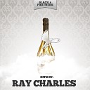 Ray Charles - Come Baby Come Original Mix