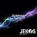 Dj Ademar - Let Warning JC Delacruz Remix