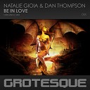 Natalie Gioia Dan Thompson - Be in Love Original Mix