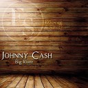 Johnny Cash - Remember Me I m The One Who L
