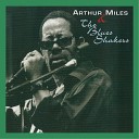 Arthur Miles - I Gotta Go