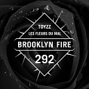 Toyzz - Les Fleurs Du Mal Original Mix
