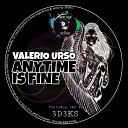 3d3ks Valerio Urso - Anytime Is Fine 3D3KS Remix