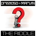 Prezioso Marvin - The Riddle Original Mix Radio Edit