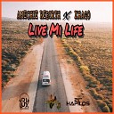 Amechie Rebirth Khago - Live Mi Life