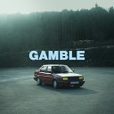 Yakata - Gamble