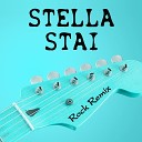 Il Laboratorio Del Ritmo - Stella stai Rock Remix