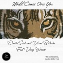 NFD Dmitri Saidi Vicent Ballester feat Vessy… - World Comes Over You Juloboy Remix