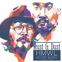 Rust Dust feat Miti - Lago Radio Edit