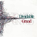 Dividable Grand - Deprived