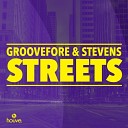 Best For You Music Groovefore Stevens - Streets Extended Mix
