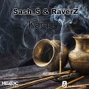 Sash S RaverZ - Karachi Original Mix
