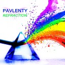 Pavlenty - Refraction Original Mix