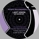 LAST VISION - Do Soon Original Mix