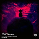 Andy Groove - Seventh Sky Original Mix