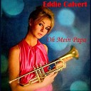 Eddie Calvert - Maybe