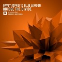 Davey Asprey - Bridge The Divide Original Mix