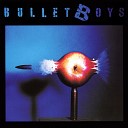 Bulletboys - Hell on My Heels