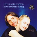 Live Maria Roggen Lars Andreas Haug - Sleeping Clowns