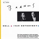 Nell Gotkovsky Ivar Gotkovsky - Violin Sonata No 1 in G Major Op 78 No 3 Allegro molto…