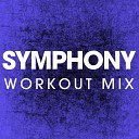 Power Music Workout - Symphony Extended Workout Mix