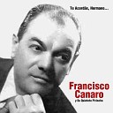 Francisco Canaro y Su Quinteto Pirincho - Zorro Gris