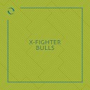 X Fighter - Bulls