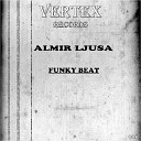 Almir Ljusa - Funky Beat Original Mix