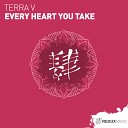 Terra V - Every Heart You Take Original Mix