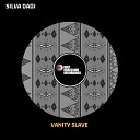 Silva DaDj - Vanity Slave Original Mix