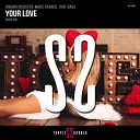 Known Disaster Marc Franco That Bass - Your Love Radio Edit