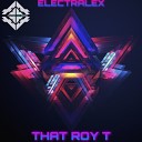 Electralex - That Roy T Original Mix