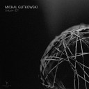 Michal Gutkowski - Escaping Virtual Reality Original Mix