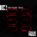 PRINCE VULCANO - Pursuit Original Mix