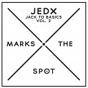 Jedx - For The Underground Original Mix