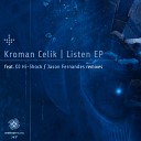 Kroman Celik - Listen Jason Fernandes Remix