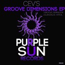 CEV s - Groove Dimensions Original Mix