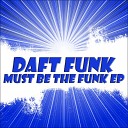 Daft Funk - Must Be Love Original Mix