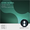 DJ Mark Morris - Spoken Word (Original Mix)