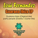Loui Fernandez - Party People Daddy s Guitar Mix