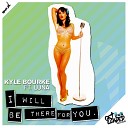 Kyle Bourke feat Luna - I Will Be There For You Radio Mix