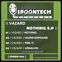 Vazard - Feel It Original Mix