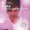 Kyka - Creatures From The Club Max Cagliero Remix