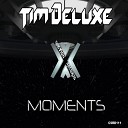 Tim Deluxe - D N H Original Mix